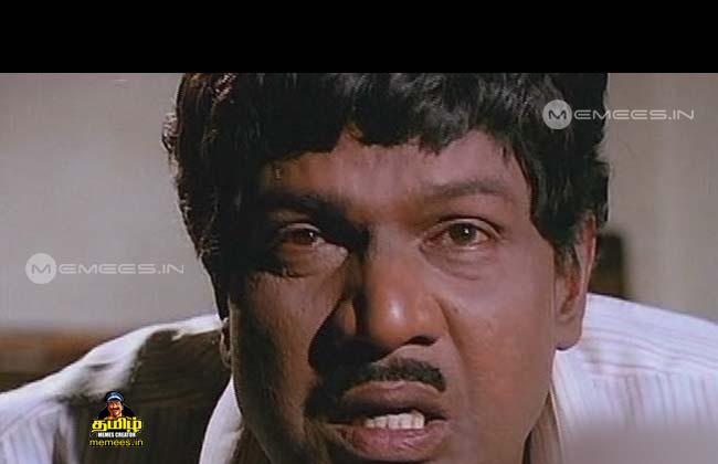 Goundamani Images : Tamil Memes Creator | Comedian Goundamani Memes ...